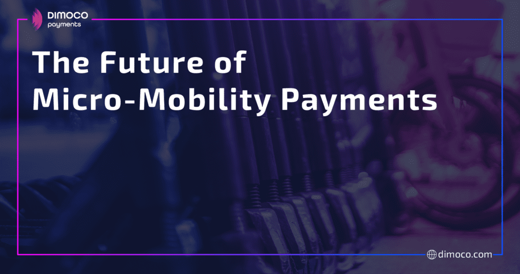 Payments for micro-mobility services